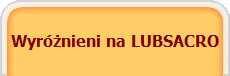 Wyróżnieni na LUBSACRO