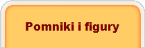 Pomniki i figury